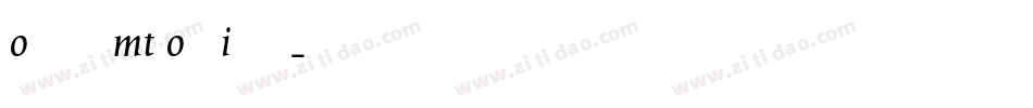 OctavianMT OsF Italic字体转换